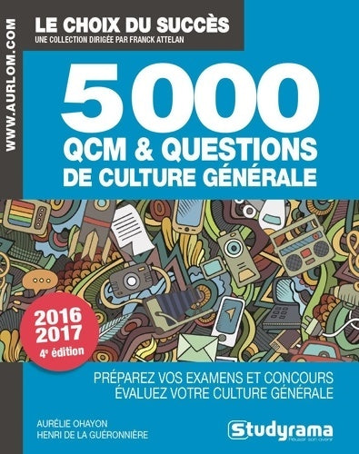 Livrenpoche : 5000 QCM et questions de culture générale 2016-2017 - Aurélie Ohayon - Livre