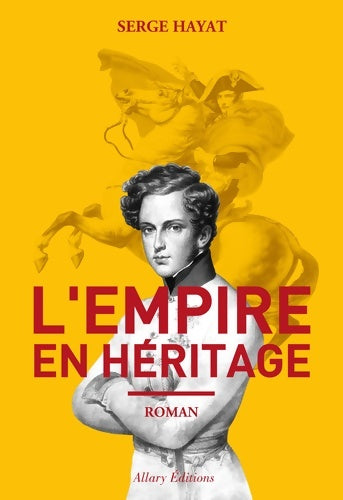 Livrenpoche : L'Empire en héritage - Serge Hayat - Livre