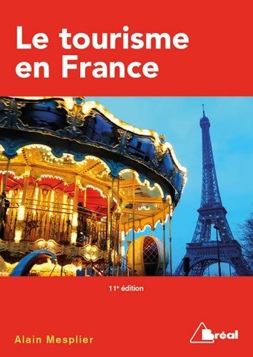 Livrenpoche : Le tourisme en France - Alain Mesplier - Livre
