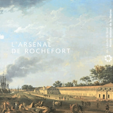 Livrenpoche : L'arsenal de Rochefort - Alain Morgat - Livre