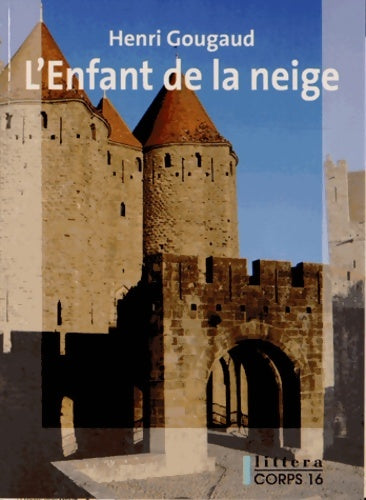 Livrenpoche : L'enfant de la neige - Henri Gougaud - Livre