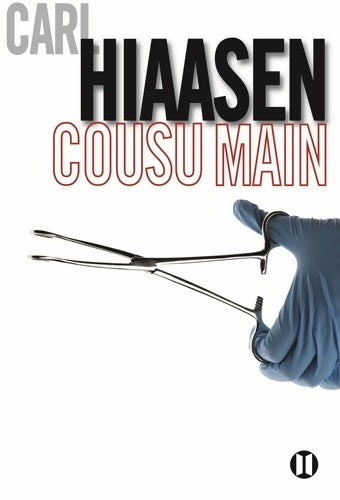 Livrenpoche : Cousu main - Carl Hiaasen - Livre