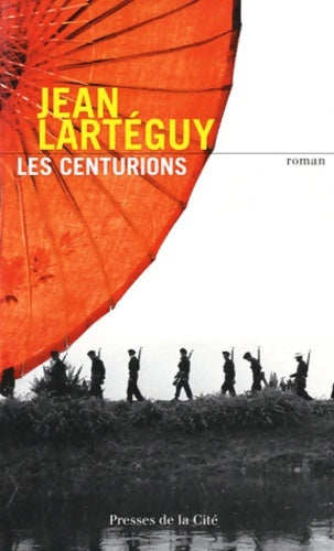 Livrenpoche : Les centurions - Jean Lartéguy - Livre