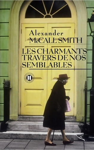 Livrenpoche : Les charmants travers de nos semblables - Alexander McCall Smith - Livre