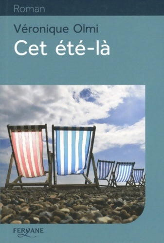 Livrenpoche : Cet été-là - Véronique Olmi - Livre