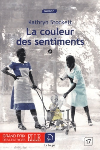 Livrenpoche : La couleur des sentiments Tome I - Kathryn Stockett - Livre