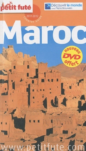 Livrenpoche : Maroc + DVD 2011/2012 PETIT FUTE - Petit Futé - Livre