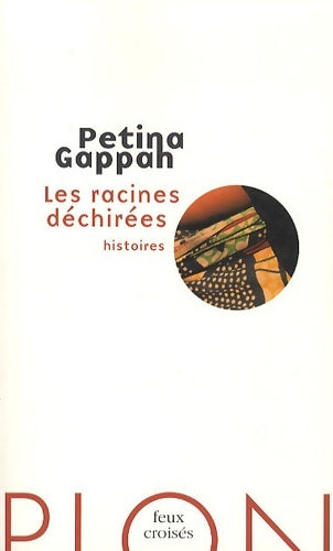 Livrenpoche : Les racines déchirées - Petina Gappah - Livre