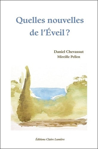 Livrenpoche : Quelles nouvelles de l'éveil ? - Daniel Chevassut - Livre