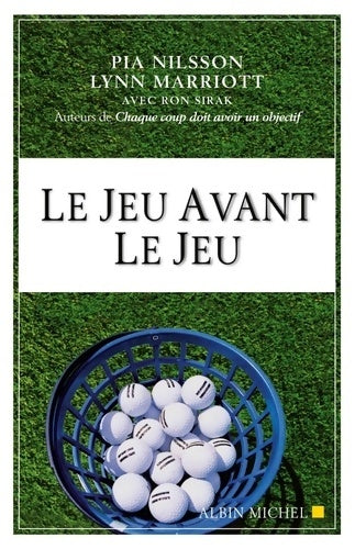 Livrenpoche : Le jeu avant le jeu - Lynn Marriott - Livre