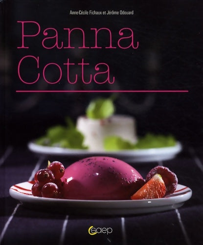 Livrenpoche : Panna Cotta - Anne-Cécile Fichaux - Livre