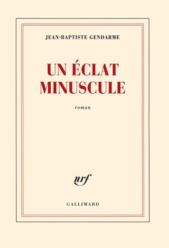Livrenpoche : Un éclat minuscule - Jean-Baptiste Gendarme - Livre