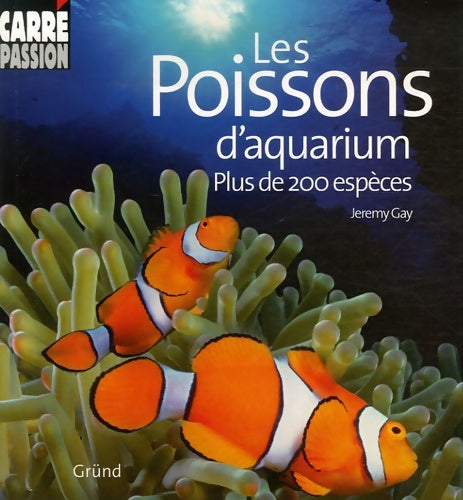 Livrenpoche : POISSONS D AQUARIUM - JEREMY GAY - Livre