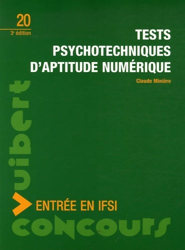 Livrenpoche : Tests psychotechniques d'aptitude numérique - Claude Minière - Livre