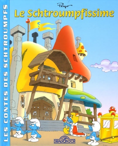 Livrenpoche : Le schtroumpfissime - Peyo - Livre