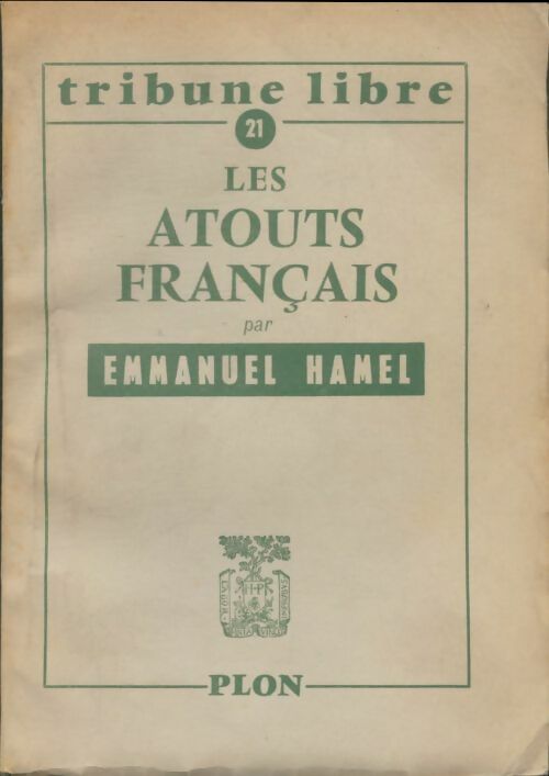 Livrenpoche : Les atouts français - Emmanuel Hamel - Livre
