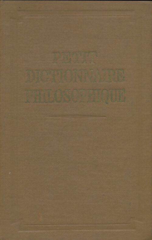 Livrenpoche : Petit dictionnaire philosophique - M Rosentahl - Livre