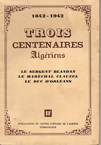 Livrenpoche : Trois centenaires algériens - Collectif - Livre