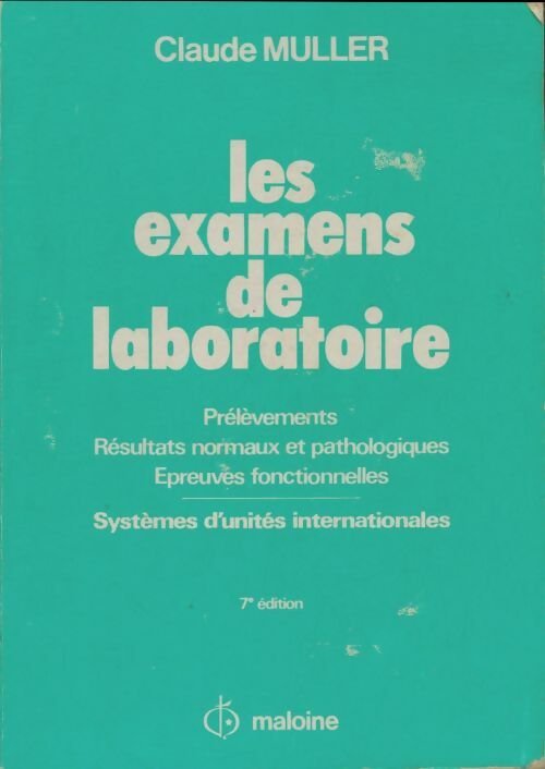 Livrenpoche : Les examens de laboratoire - Claude Muller - Livre