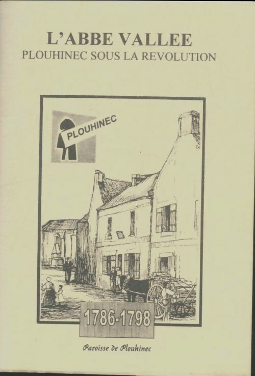 Livrenpoche : Plouhinec sous la révolution - Abbé Vallée - Livre