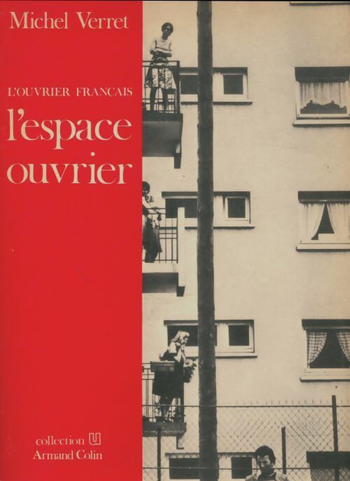 Livrenpoche : L'espace ouvrier - Michel Verret - Livre