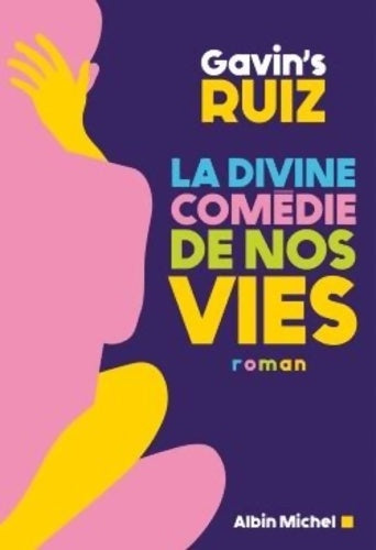 Livrenpoche : La Divine Comédie de nos vies - Gavin's Clemente Ruiz - Livre