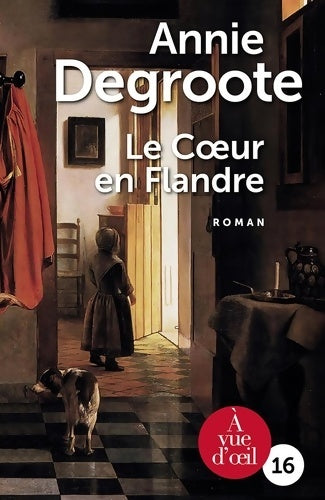 Livrenpoche : Le coeur en flandre - Annie Degroote - Livre
