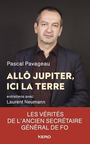 Livrenpoche : Allô Jupiter ici la Terre - Pascal Pavageau - Livre