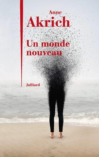 Livrenpoche : Un monde nouveau - Anne Akrich - Livre