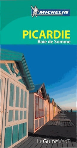 Livrenpoche : Guide Vert Picardie baie de Somme Michelin - Michelin - Livre