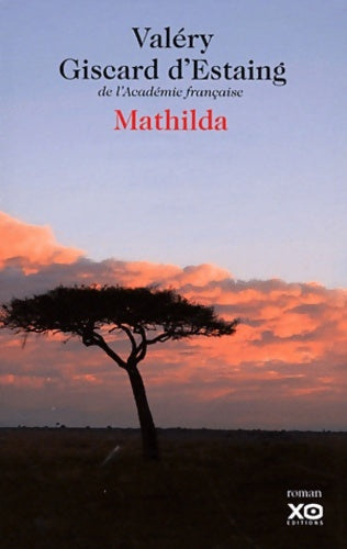 Livrenpoche : Mathilda - Valéry Giscard d'Estaing - Livre