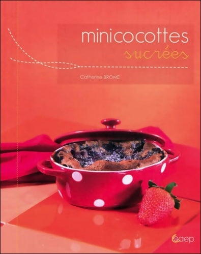 Livrenpoche : Minicocottes sucrées - Catherine Brome - Livre