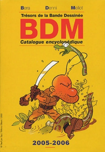 Livrenpoche : Trésors de la bande dessinée 2005-2006 - Michel Denni - Livre