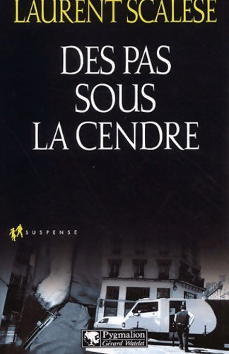 Livrenpoche : Des pas sous la cendre - Laurent Scalese - Livre