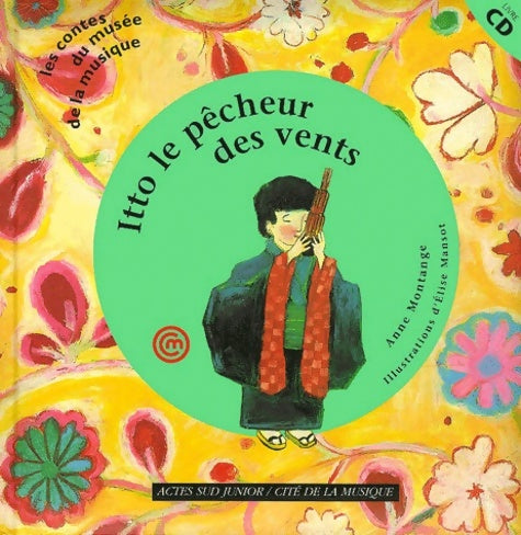 Livrenpoche : Itto Le Pêcheur des vents : Un conte du Japon - Anne Montange - Livre
