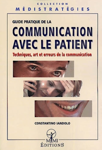 Livrenpoche : Guide pratique de la communication avec le patient - Constantino Iandolo - Livre