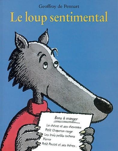 Livrenpoche : Le loup sentimental - Geoffroy De Pennart - Livre