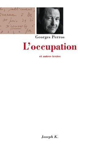 Livrenpoche : L'occupation et autres textes - Perros Georges - Livre