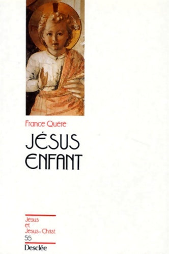 Livrenpoche : Jésus enfant - France Quéré - Livre
