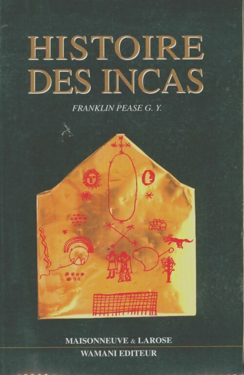 Livrenpoche : Histoire des incas - Franklin Pease G. Y. - Livre