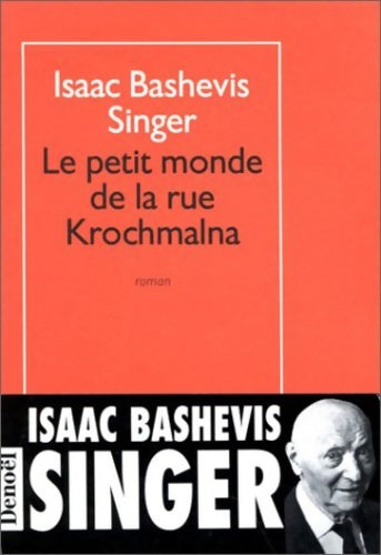 Livrenpoche : Le petit monde de la rue Krochmalna - Isaac Bashevis Singer - Livre