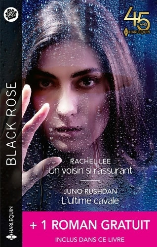 Livrenpoche : Un voisin si rassurant - L'ultime cavale + 1 roman gratuit - Rachel Lee - Livre