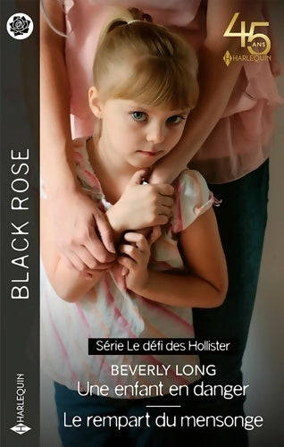 Livrenpoche : Une enfant en danger - Le rempart du mensonge - Beverly Long - Livre
