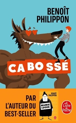 Livrenpoche : Cabossé - Benoit Philippon - Livre