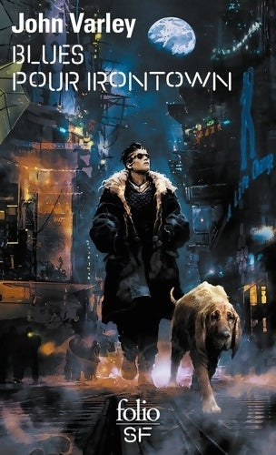 Livrenpoche : Blues pour Irontown - John Varley - Livre