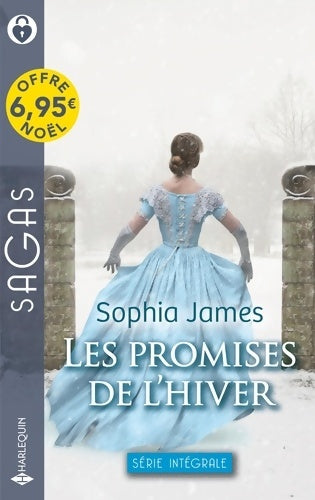 Livrenpoche : Les promises de l'hiver : Scandaleuse nuit d'hiver - Les secrets d'une femme du monde - Sophia James - Livre