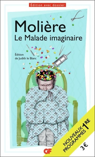 Livrenpoche : Le malade imaginaire - Bac 2024 ? Parcours : Spectacles et comédie - Molière - Livre