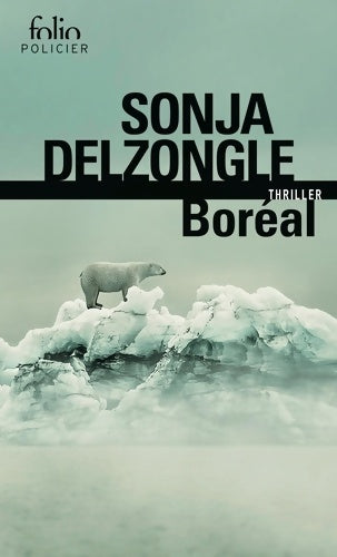 Livrenpoche : Boréal - Sonja Delzongle - Livre