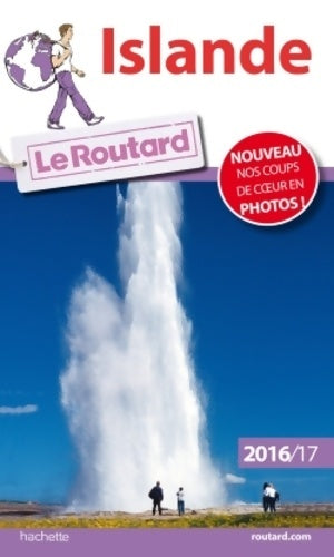 Livrenpoche : Guide du Routard Islande 2016/17 - Collectif - Livre