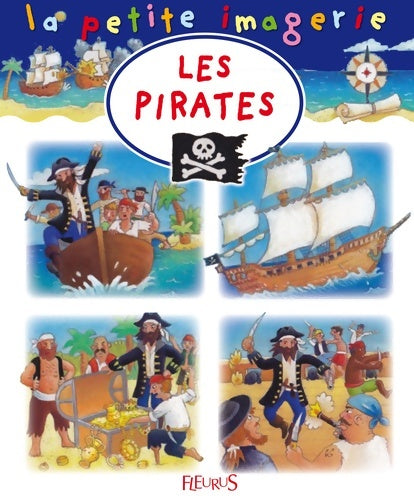 Livrenpoche : Les pirates - Emilie Beaumont - Livre
